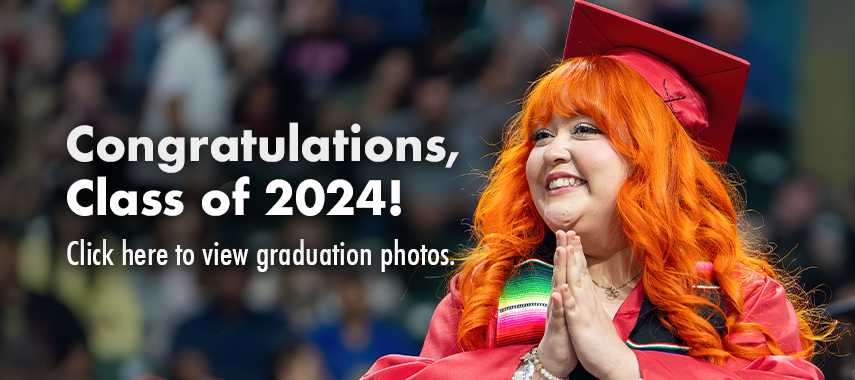 Congratulations, class of 2024! Click here to view graduation photos.