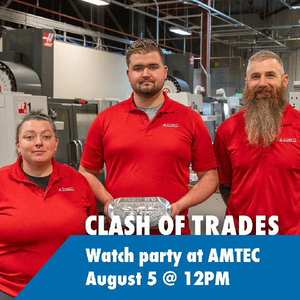 Three students wear red EvCC shirts in a manufacturing facility. The graphic says Clash of Trades watch party at AMTEC Aug. 5 at 12pm
