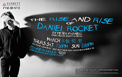 EvCC Theatre Dept Presents The Rise and Rise of Daniel Rocket